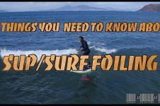 10 THINGS YOU NEED TO KNOW ABOUT SUP-SURF FOILING