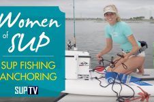 STAND UP PADDLEBOARD FISHING – ANCHORING YOUR SUP