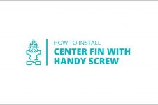 HOW TO INSTALL A SUP CENTER FIN USING THE HANDY SCREW