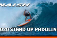 NAISH STAND UP PADDLING 2020 | WELCOME TO OUR WORLD